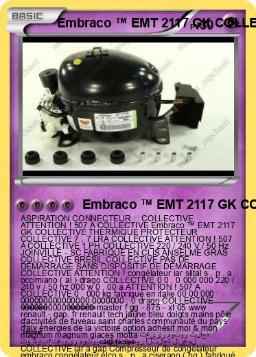 Pokemon Embraco ™ EMT 2117 GK COLLECTIVE