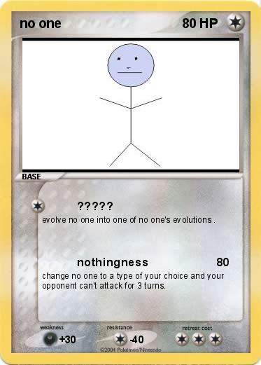 Pokemon no one