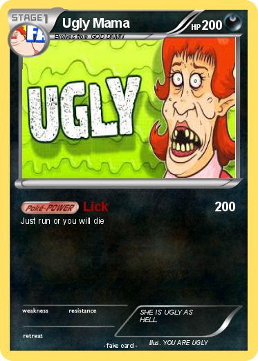 Pokemon Ugly Mama