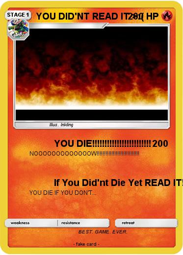Pokemon YOU DID'NT READ IT >:(
