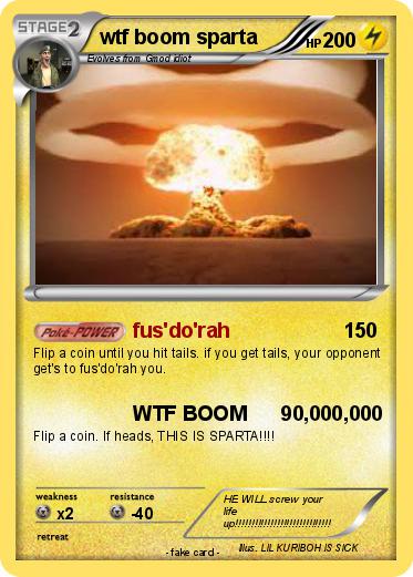 Pokemon wtf boom sparta
