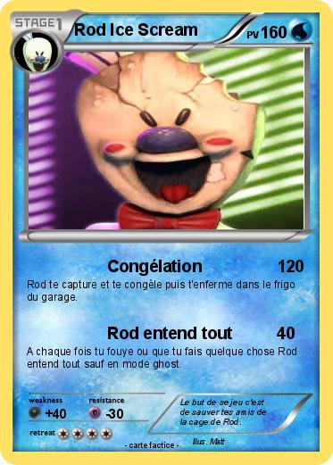 Pokemon Rod Ice Scream