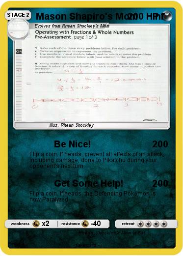 Pokemon Mason Shapiro's Mom      Inf