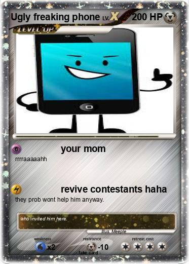 Pokemon Ugly freaking phone