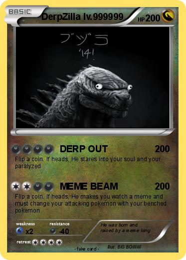 Pokemon DerpZilla lv.999999