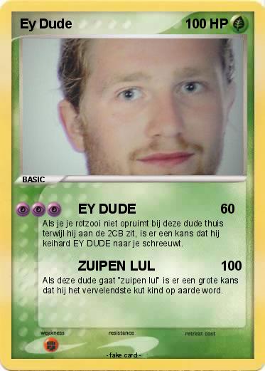 Pokemon Ey Dude