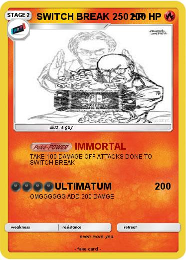 Pokemon SWITCH BREAK 250 HP