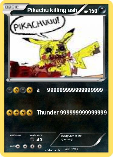 Pokemon Pikachu killing ash
