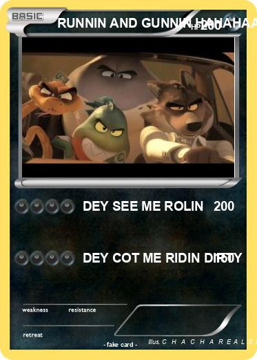 Pokemon RUNNIN AND GUNNIN HAHAHAAAAA