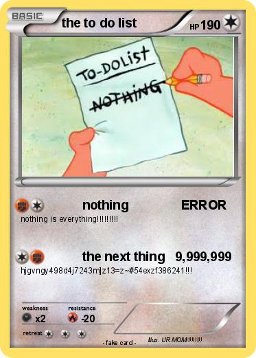 Pokemon the to do list