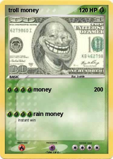 Pokemon troll money