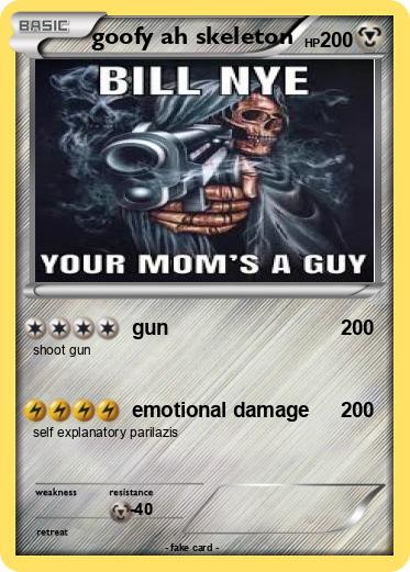 Pokemon goofy ah skeleton