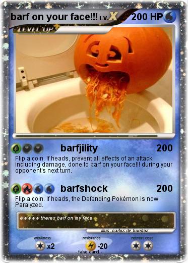 Pokemon barf on your face!!!