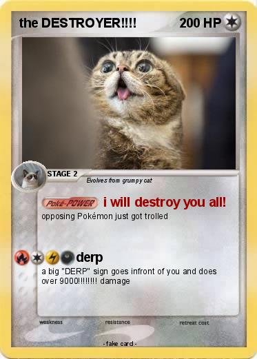 Pokemon the DESTROYER!!!!