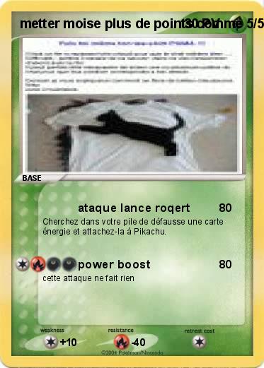 Pokemon metter moise plus de points comme 5/5 svp