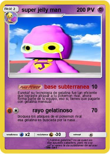 Pokemon super jelly man