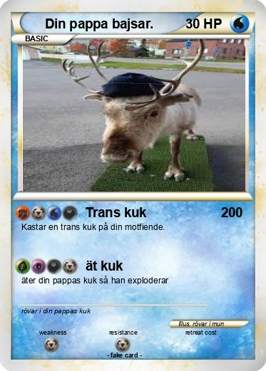 Pokemon Din pappa bajsar.