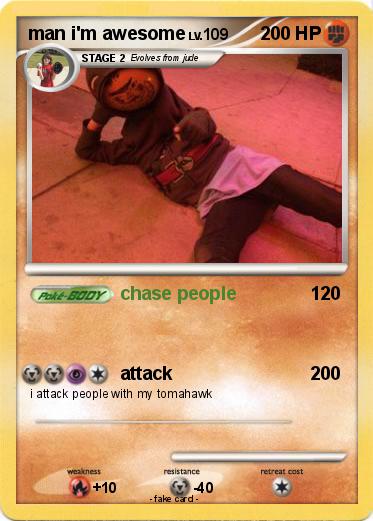 Pokemon man i'm awesome