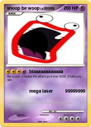 Pokemon shoop be woop