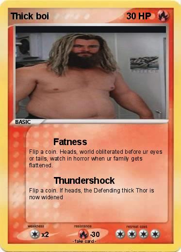 Pokemon Thick boi