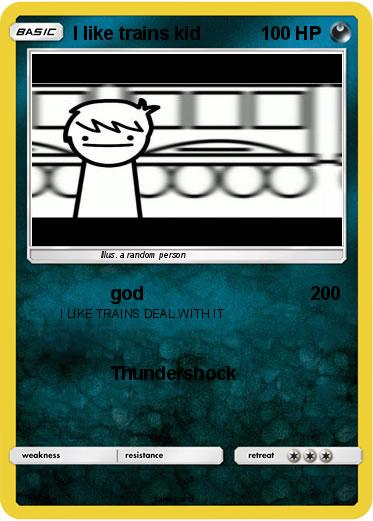 Pokemon I like trains kid