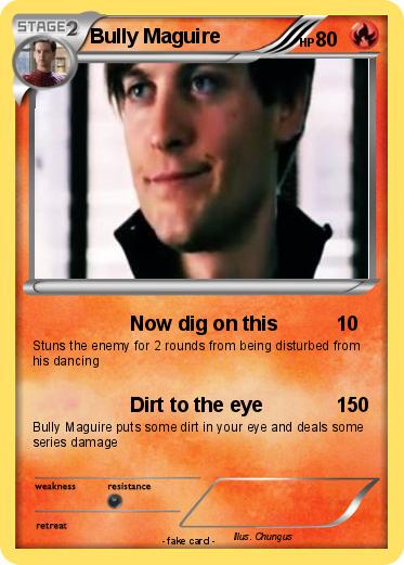 Pokemon Bully Maguire