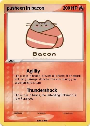Pokemon pusheen in bacon