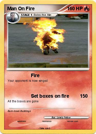 Pokemon Man On Fire