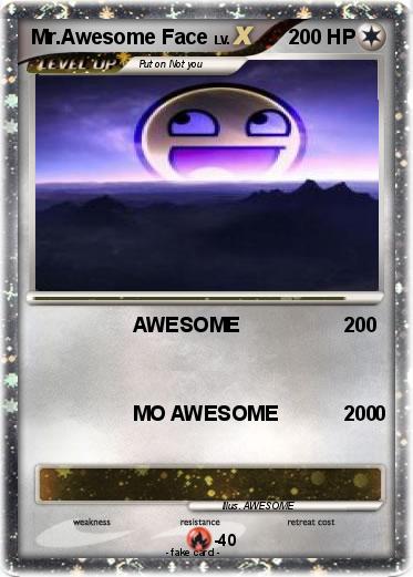 Pokemon Mr.Awesome Face