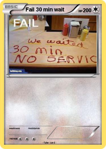 Pokemon Fail 30 min wait