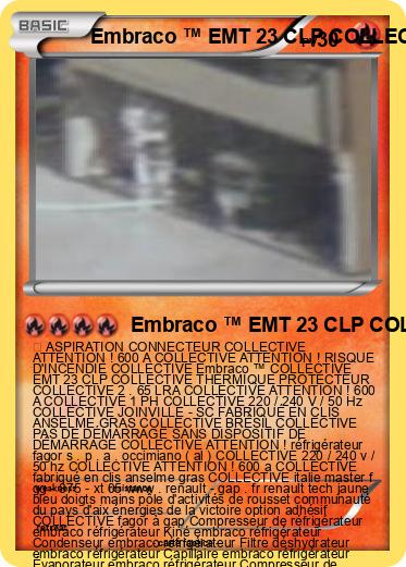Pokemon Embraco ™ EMT 23 CLP COLLECTIVE