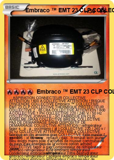 Pokemon Embraco ™ EMT 23 CLP COLLECTIVE
