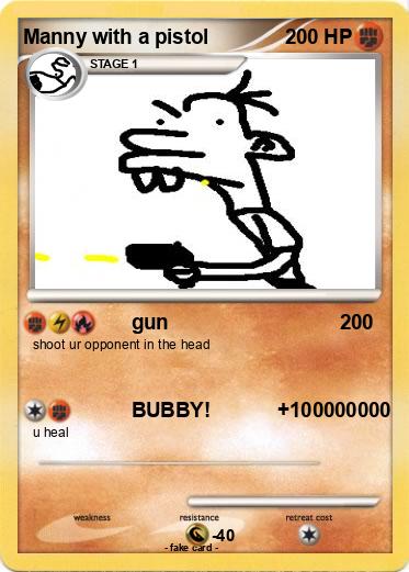 Pokemon Manny with a pistol
