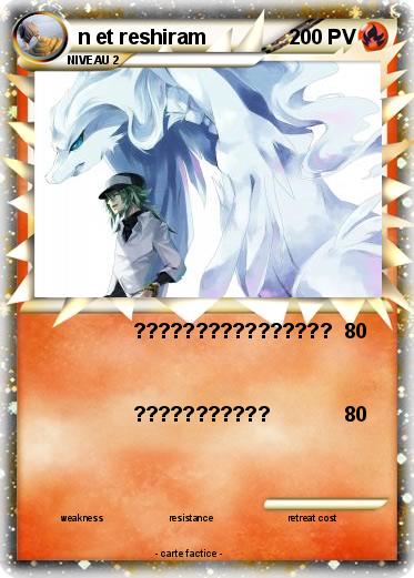 Pokemon n et reshiram
