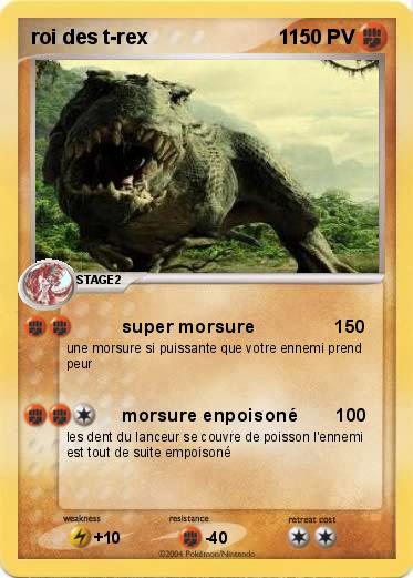 Pokemon roi des t-rex                       1                                               