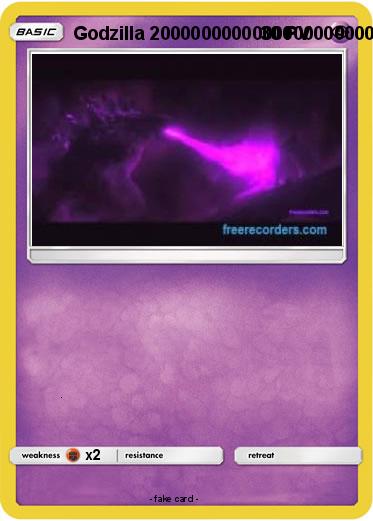 Pokemon Godzilla 20000000000000000000000