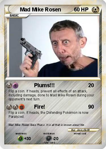Pokemon Mad Mike Rosen