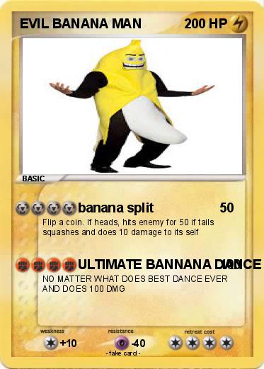 Pokemon EVIL BANANA MAN