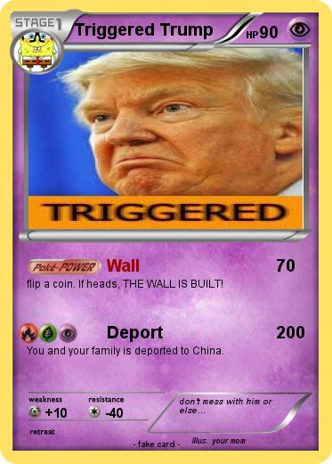 Pokemon Triggered Trump