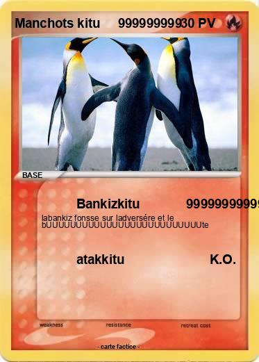 Pokemon Manchots kitu     999999999