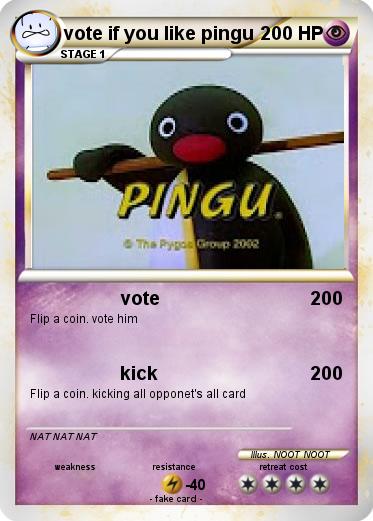 Pokemon vote if you like pingu