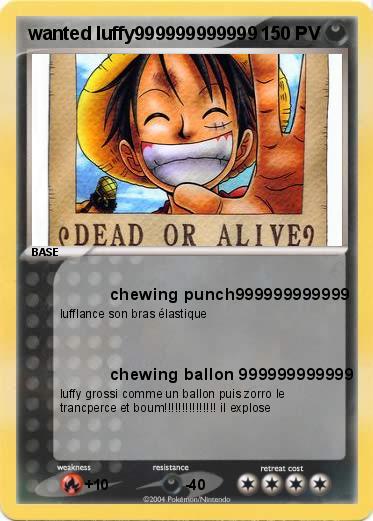 Pokemon wanted luffy999999999999