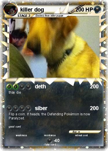 Pokemon killer dog