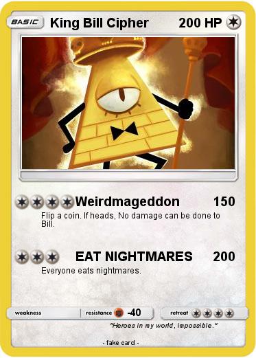 Pokemon King Bill Cipher
