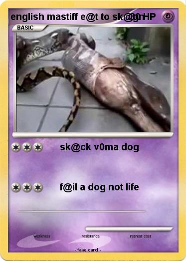 Pokemon english mastiff e@t to sk@gn