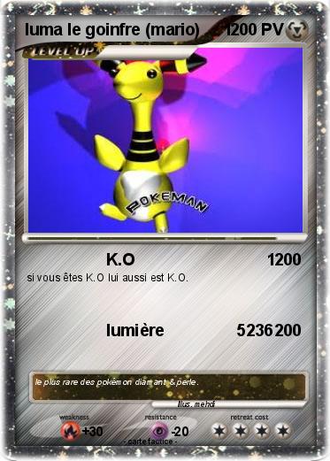 Pokemon luma le goinfre (mario)     1                             1