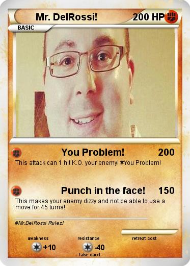 Pokemon Mr. DelRossi!