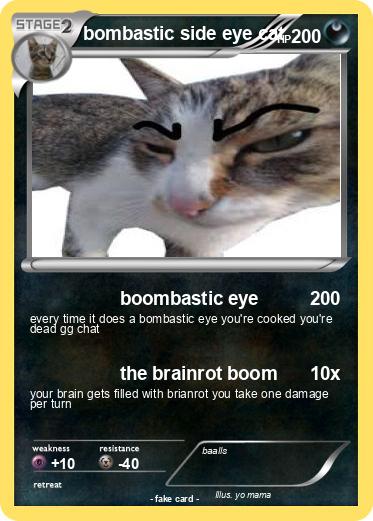 Pokemon bombastic side eye cat