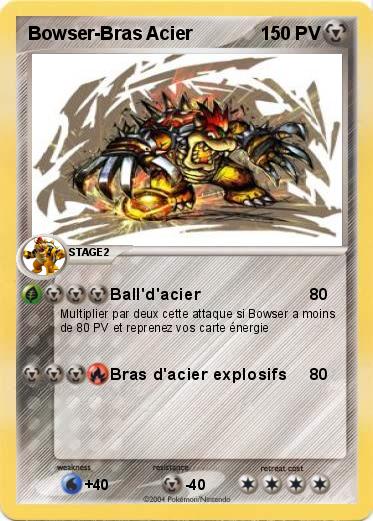 Pokemon Bowser-Bras Acier