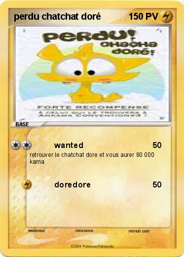 Pokemon perdu chatchat doré